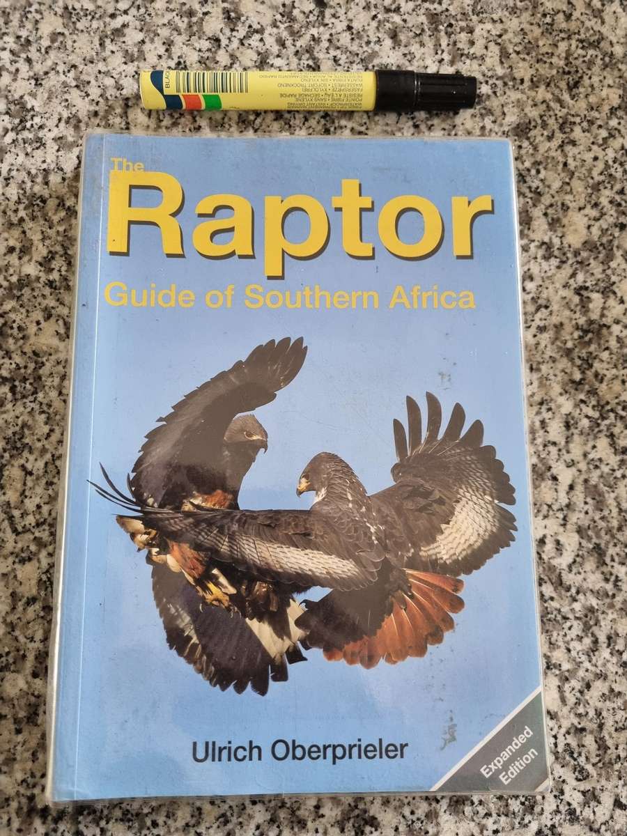RAPTOR GUIDE TO SOUTHERN AFRICA ULRICH OBERPRIELER Expanded Second Edition  ( Birds of Prey )