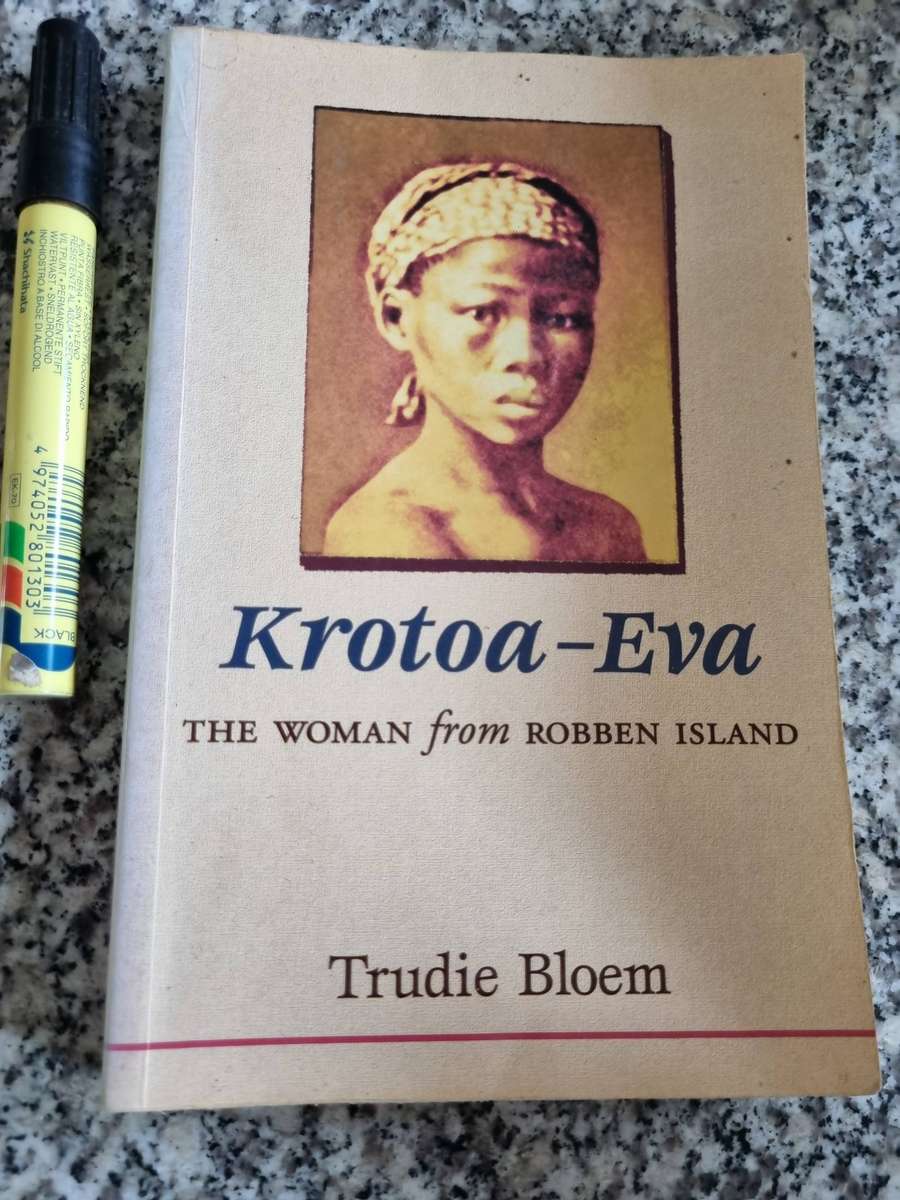 KROTOA - EVA The Woman from ROBBEN ISLAND TRUDIE BLOEM Biographical novel mid - seventeenth century