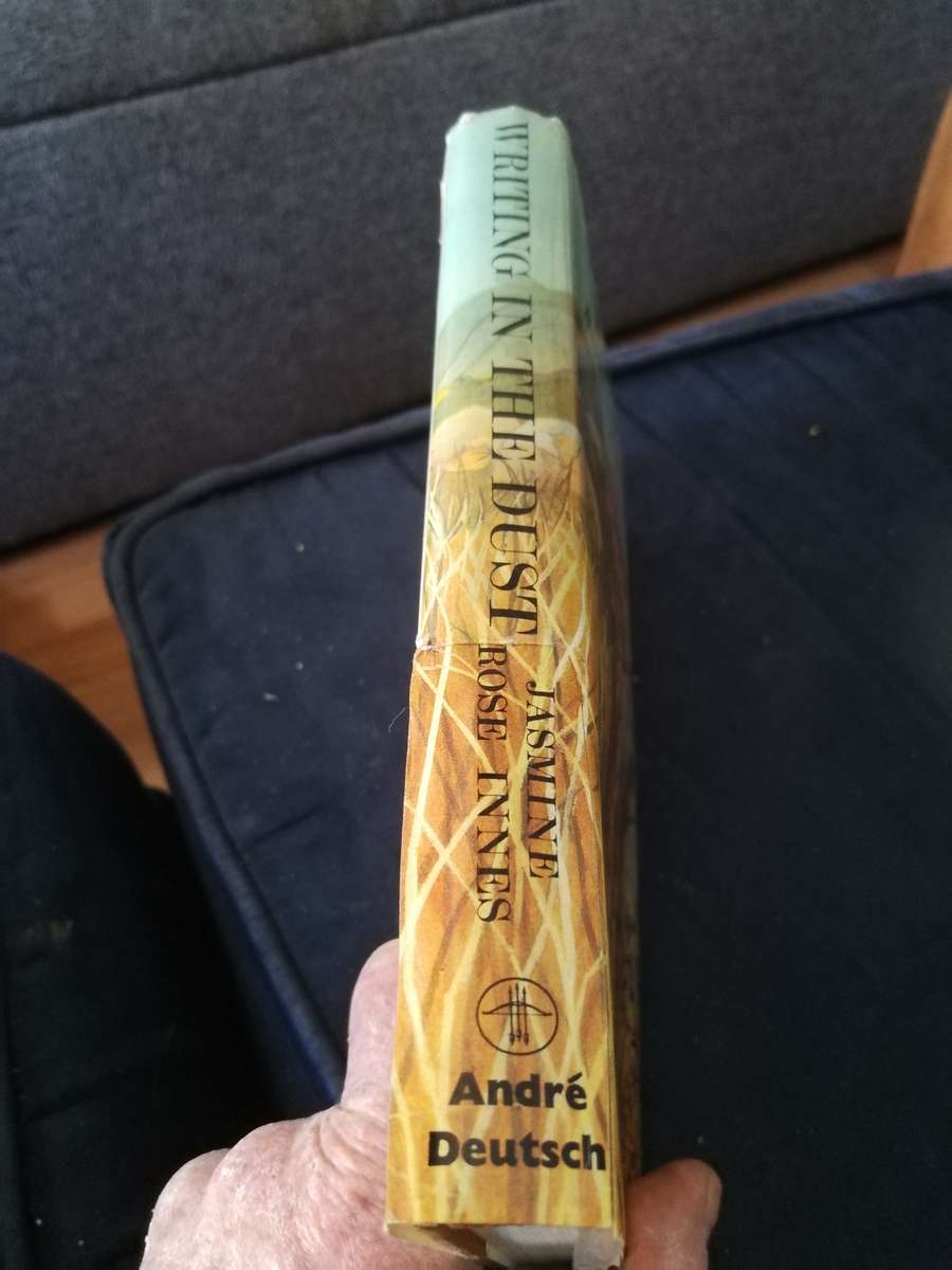 WRITING IN THE DUST JASMINE ROSE INNES  Published 1968 Rhodesia's early days  biography