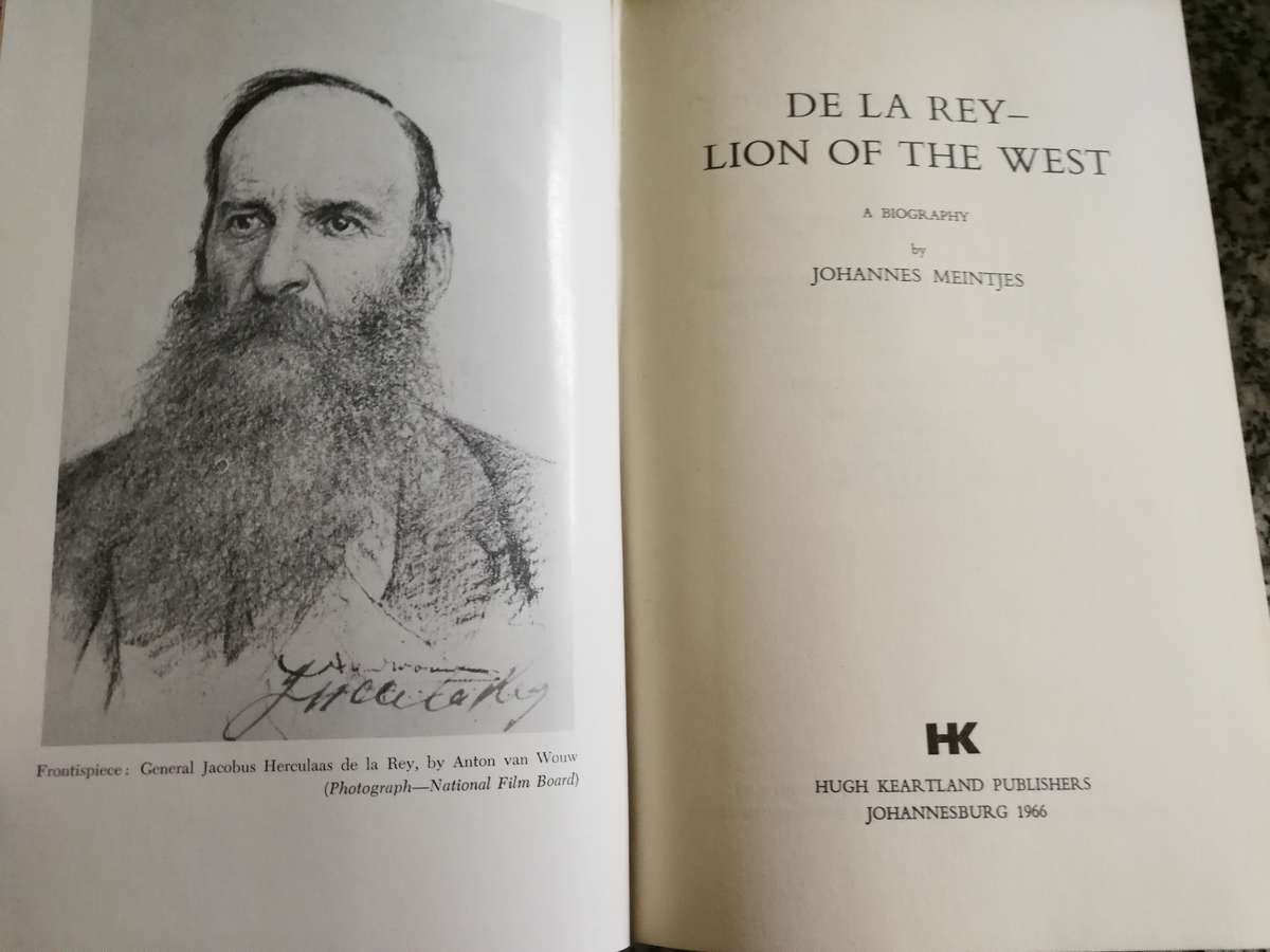 DE LA REY LION OF THE WEST JOHANNES MEINTJIES  ( Biography also a great Boer War General   )