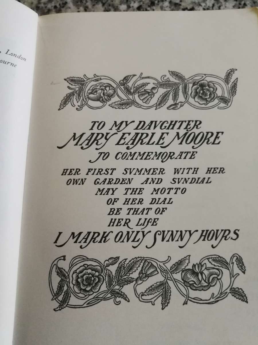 SUN DIALS AND ROSES OF YESTERDAY ALICE MORSE EARLE Reprint 1971 ( was first published 1902 )