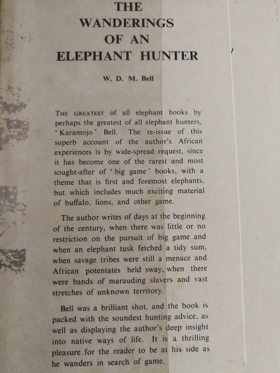 THE WANDERINGS OF AN ELEPHANT HUNTER W D M BELL Reprint 1960 hunting