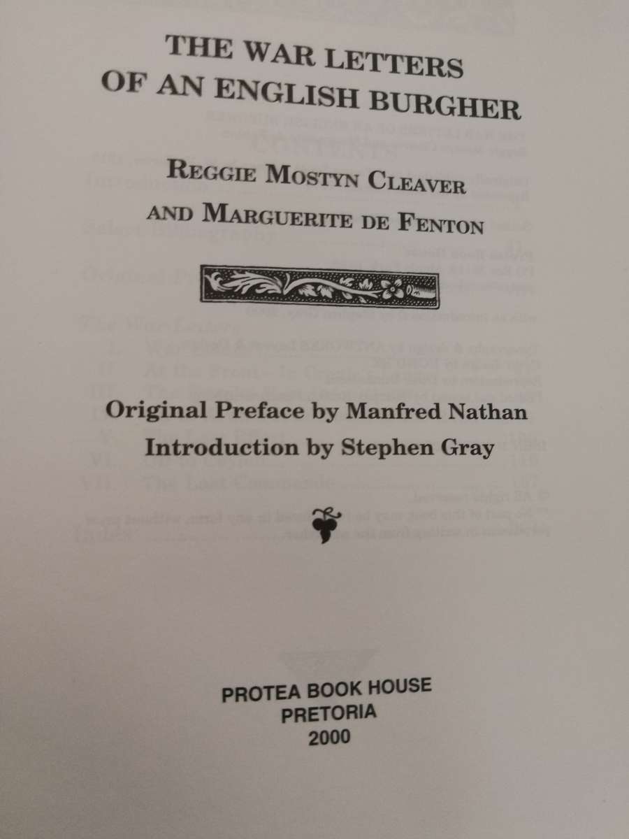 THE WAR LETTERS OF AN ENGLISH BURGHER REGGIE MOSTYN CLEAVER life on Commando  Anglo Boer War letters
