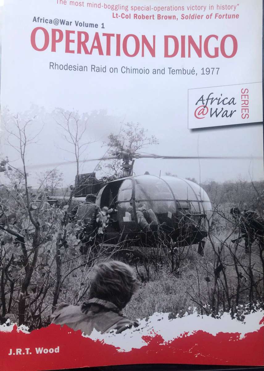 Operation Dingo , Rhodesian Raid on Chimiio and Tembué - Africa @War series 1