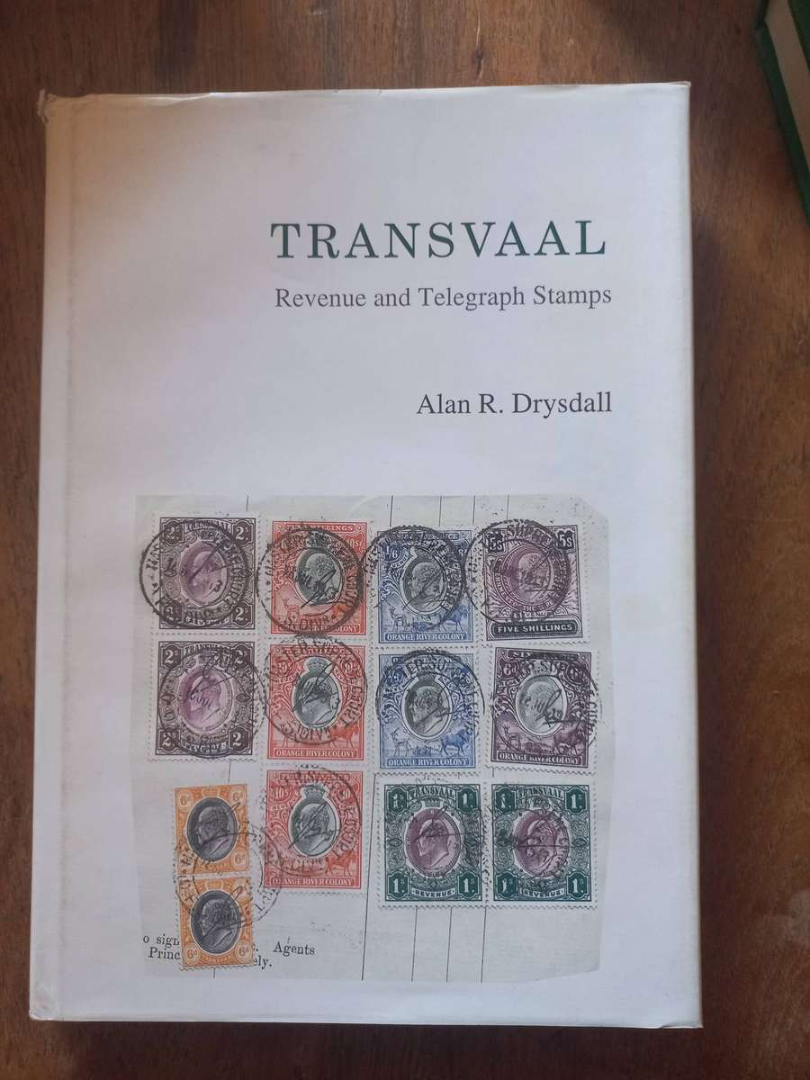 Transvaal Revenue and Telegraph Stamps - Allan R Drysdale - 1995