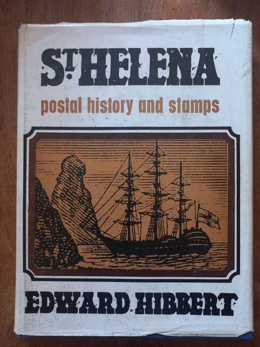 St Helena Postal History and Stamps - Edward Hibbert
