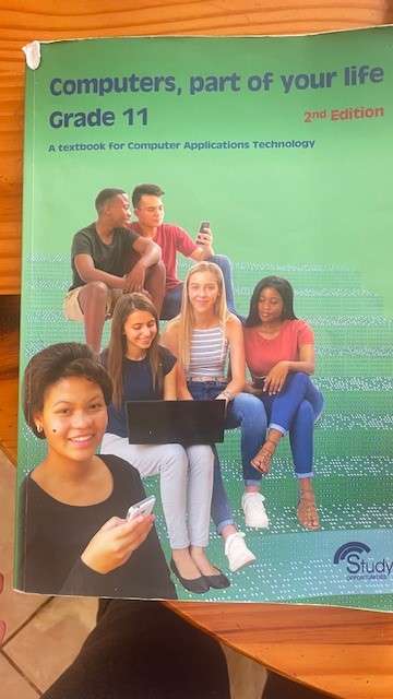 GRADE 11 - CAT  - Computers, part of your life 2nd Editions Textbook