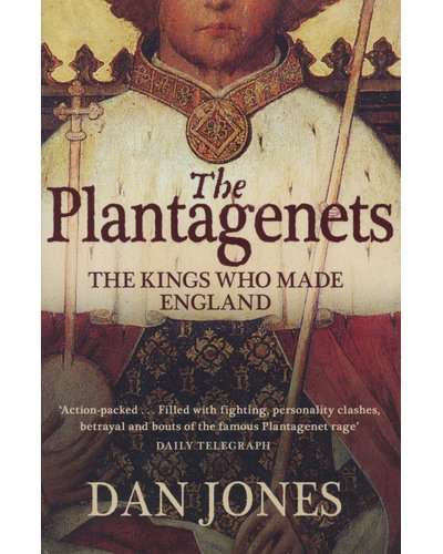 The Plantagenets: The Kings Who Made England by Dan Jones [Paperback: Acceptable]