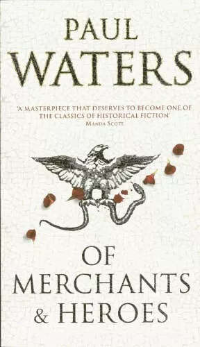 Of Merchants & Heroes by Paul Waters [Large Paperback: Good]
