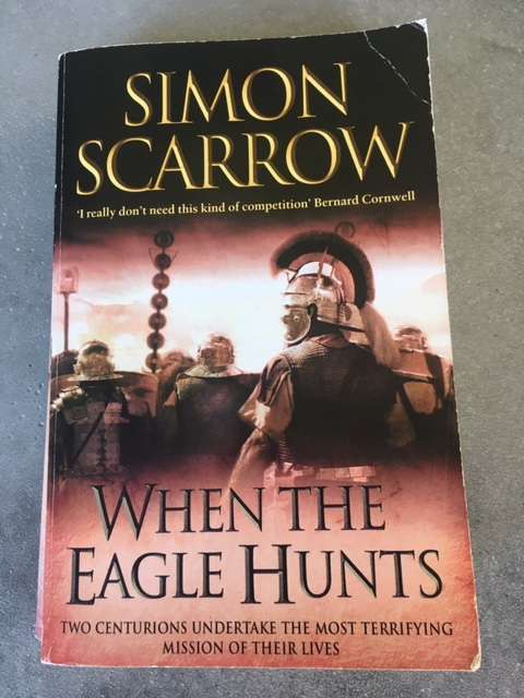 When the Eagle Hunts (Eagles of the Empire #3) by Simon Scarrow [Paperback: Good]