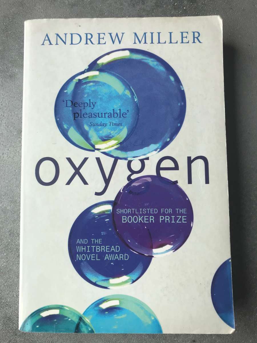 Oxygen by Andrew Miller [Paperback: Good]