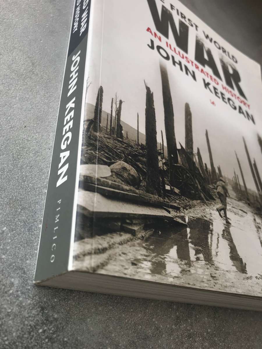 The First World War: An Illustrated History by John Keegan [Coffee Table Book: Very Good]