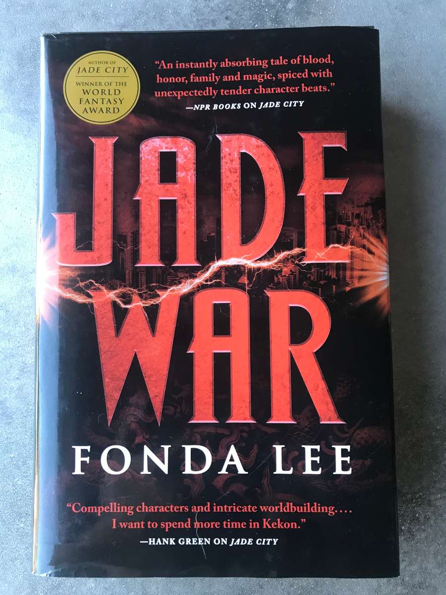 Jade War (Green Bone Saga #2) by Fonda Lee [Hardcover: Like New]