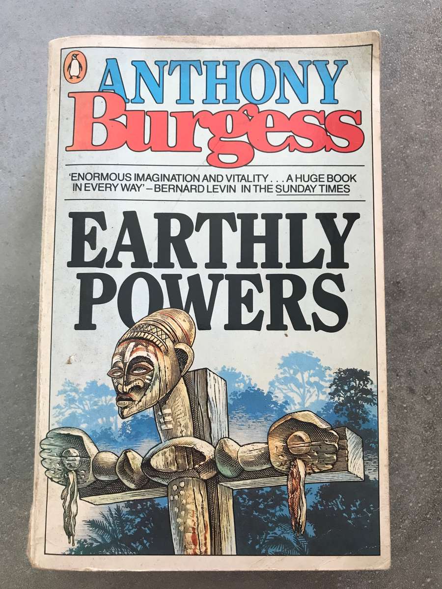 Earthly Powers by Anthony Burgess [Paperback: Acceptable]