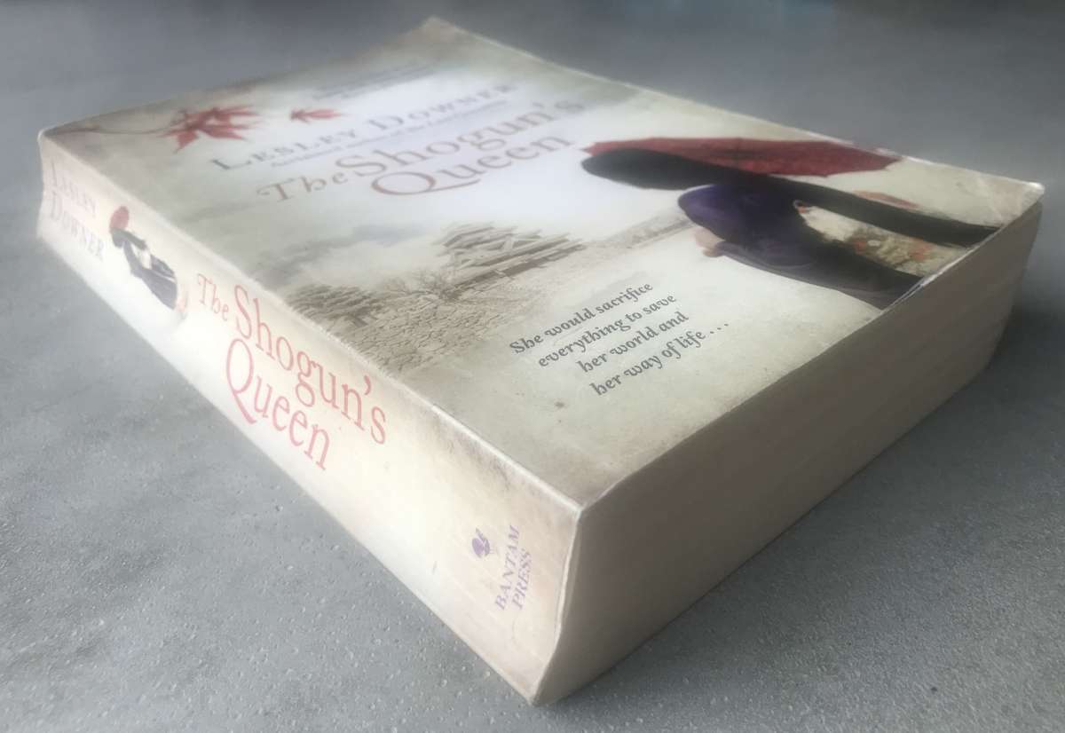 The Shogun's Queen (Shogun Quartet #1) by Lesley Downer [Paperback: Average]