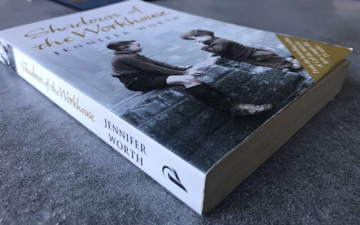 Shadows of the Workhouse (Midwife Trilogy #2) by Jennifer Worth [Paperback: Good]