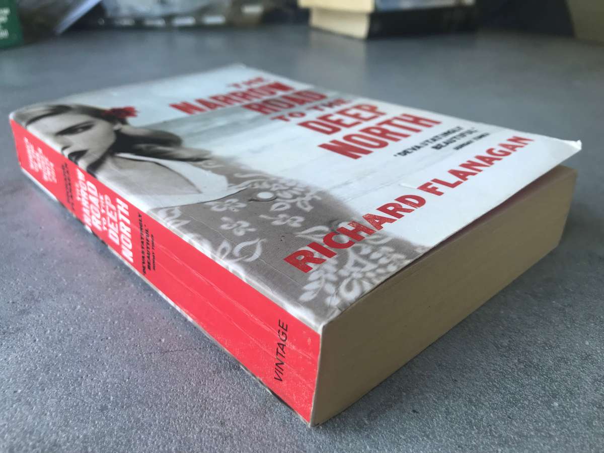The Narrow Road to the Deep North by Richard Flanagan [Paperback: Average]