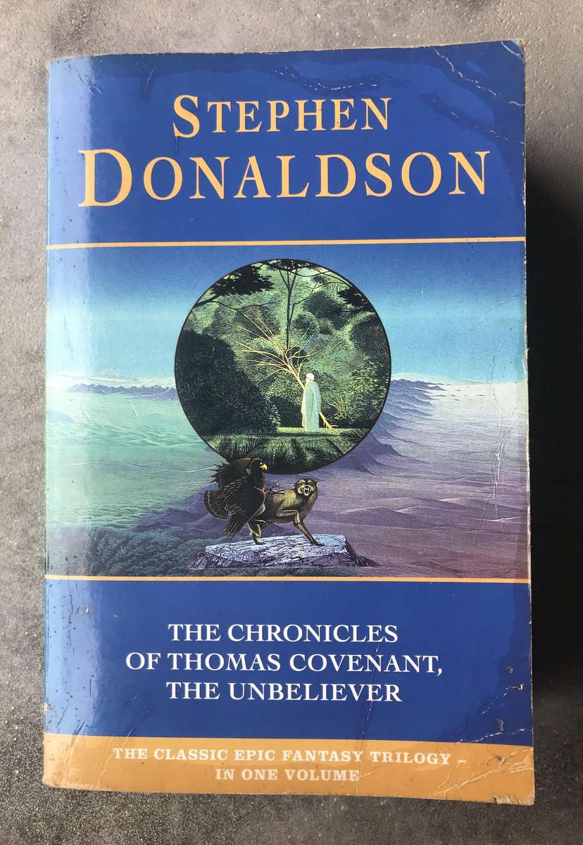 The Chronicles of Thomas Covenant, the Unbeliever (#1-3) by Stephen Donaldson [Paperback: Average]