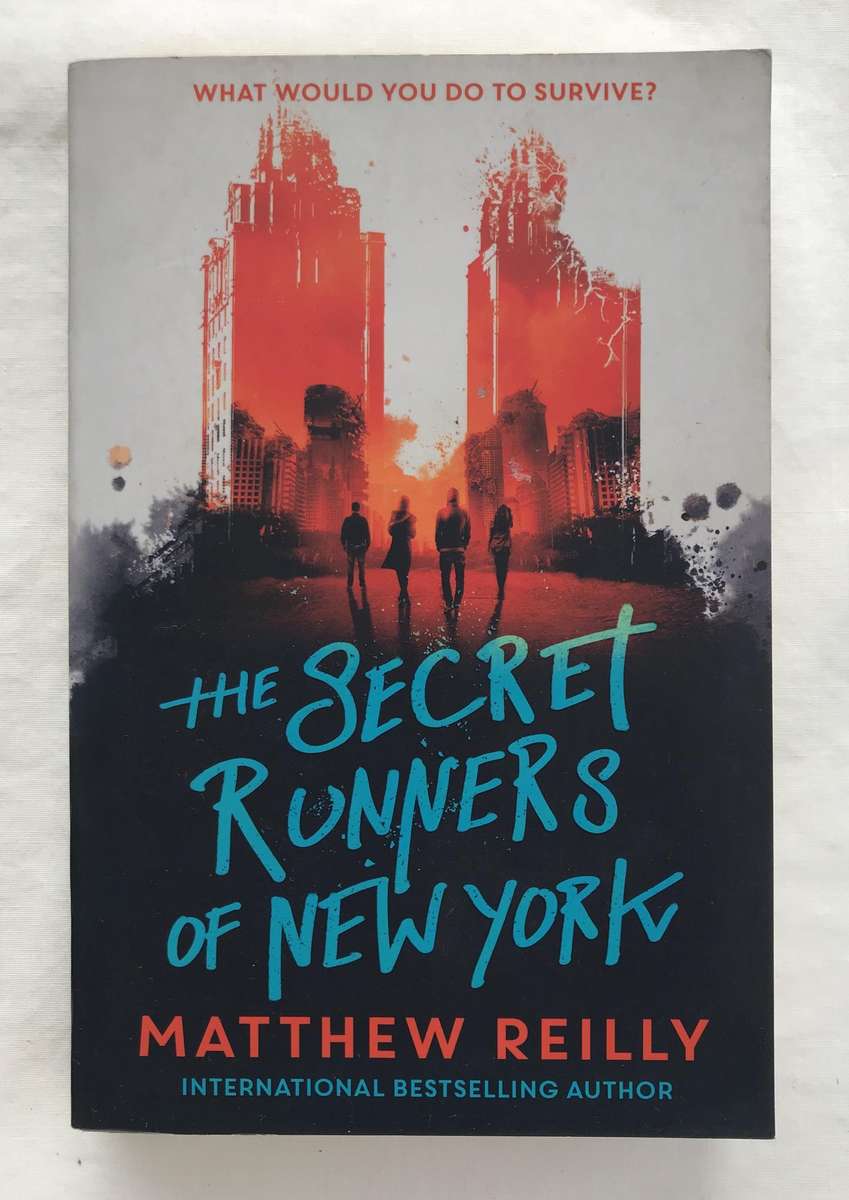 The Secret Runners of New York by Matthew Reilly [Paperback: Very Good]