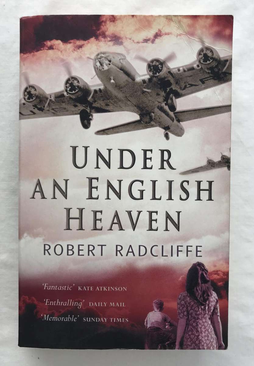 Under an English Heaven by Robert Radcliffe [Paperback: Good]