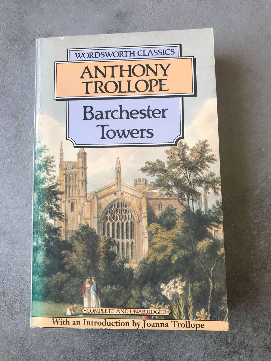 Barchester Towers (Chronicles of Barsetshire #2) by Anthony Trollope [Paperback: Good]