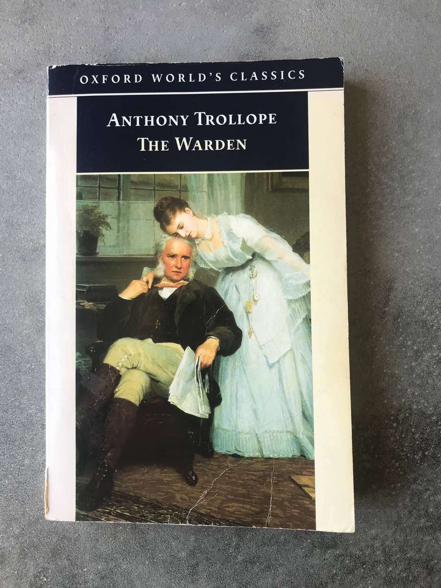 The Warden (Chronicles of Barsetshire #1) by Anthony Trollope [Paperback: Good]
