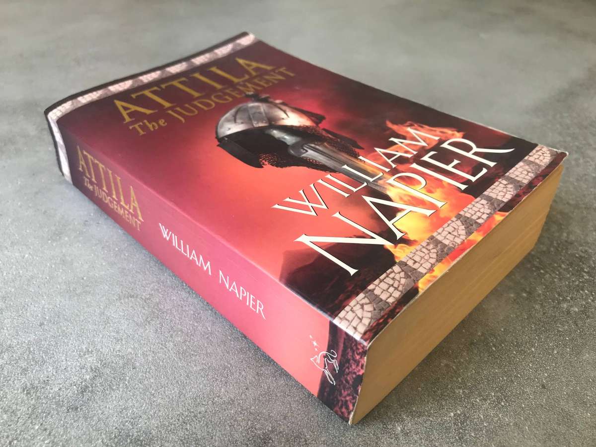 Attila: The Judgement (Attila Trilogy #3) by William Napier [Paperback: Good]