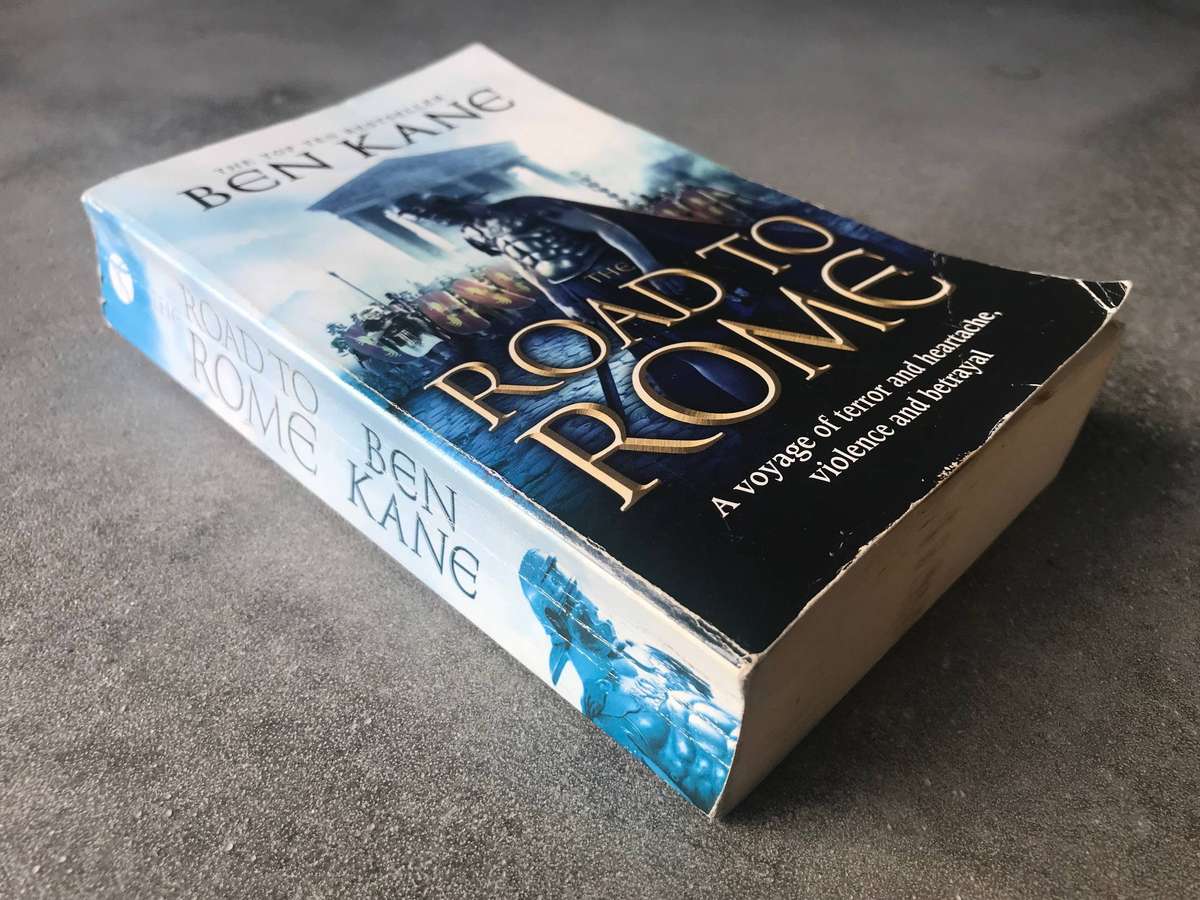 The Road to Rome (Forgotten Legion Chronicles #3) by Ben Kane [Paperback: Average]