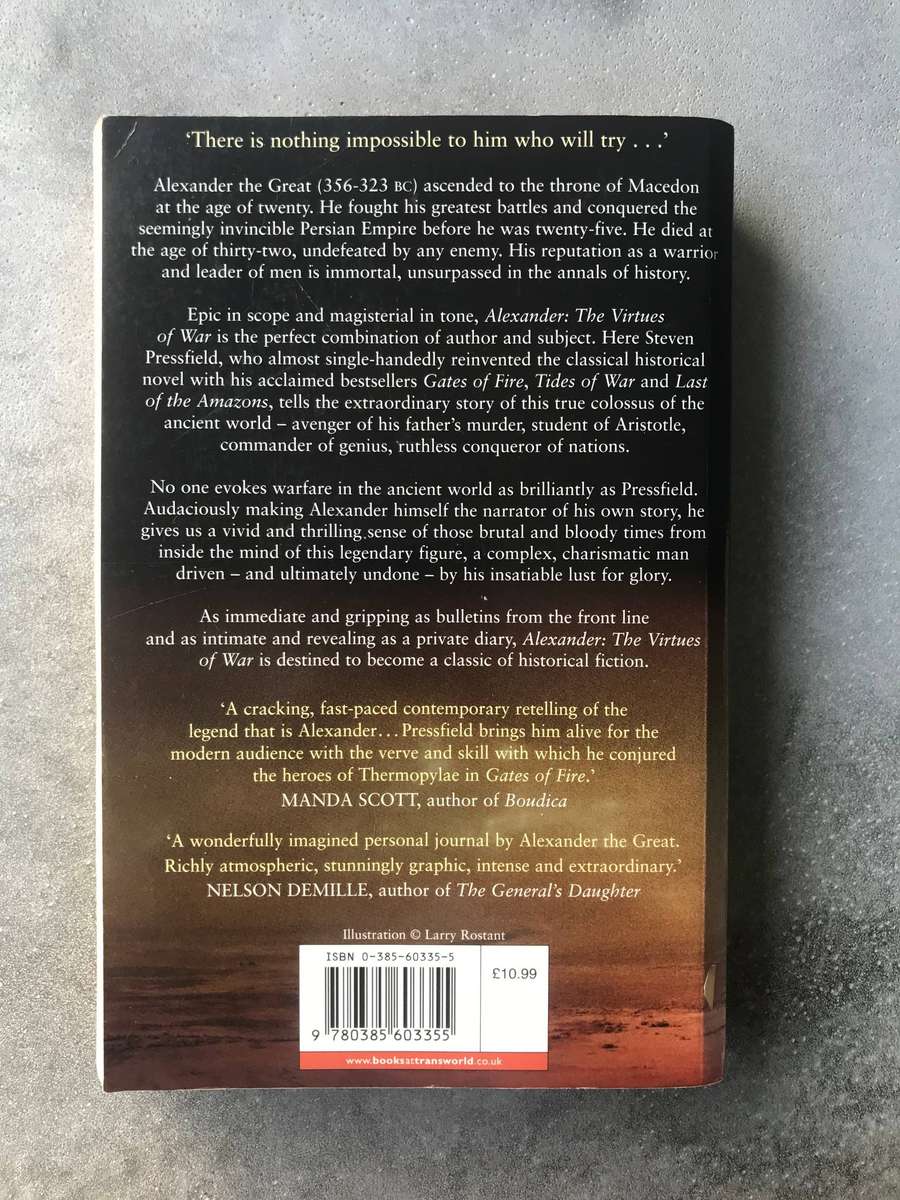 Alexander: The Virtues of War by Steven Pressfield [Large Paperback: Good]