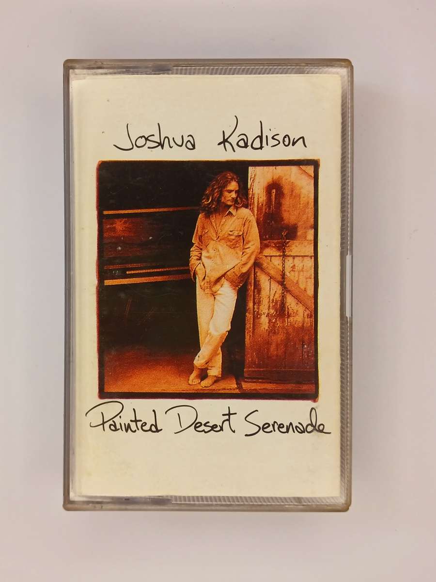 Joshua Kadison - Painted Desert Serenade Cassette