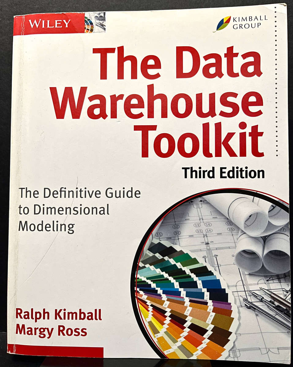 The Data Warehouse Toolkit: The Definitive Guide to Dimensional Modeling (3rd Ed.) by Kimball & Ross