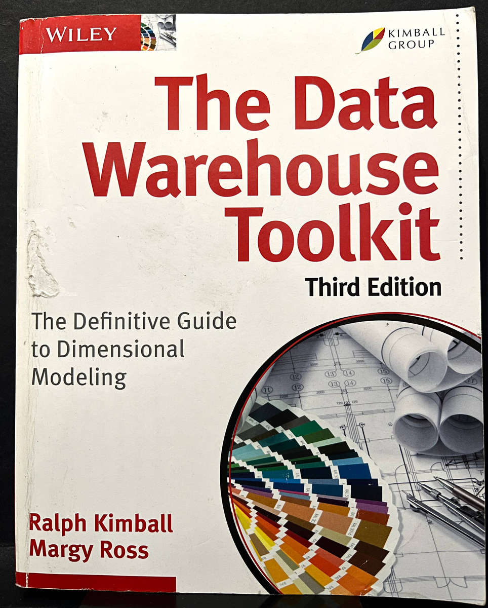 The Data Warehouse Toolkit: The Definitive Guide to Dimensional Modeling (3rd Ed.) by Kimball & Ross