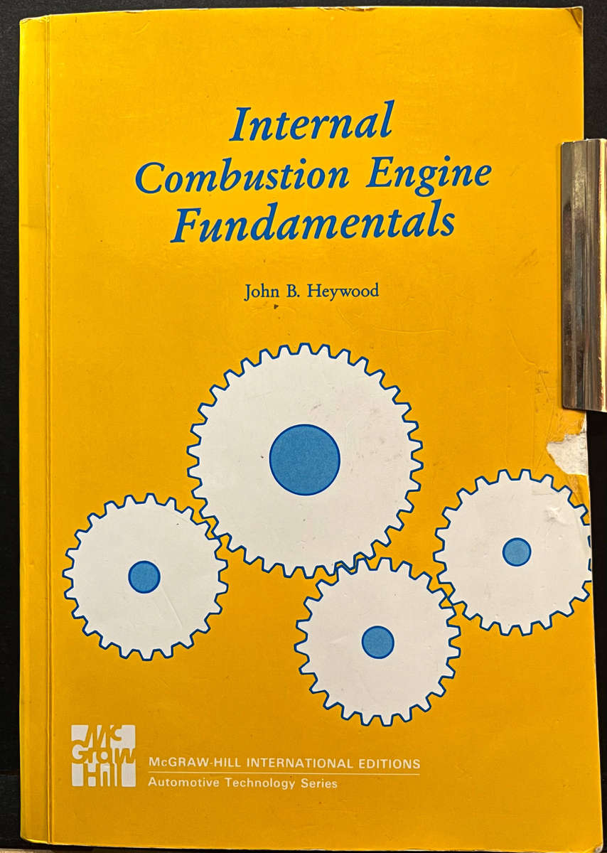 Internal Combustion Engine Fundamentals by John B. Heywood