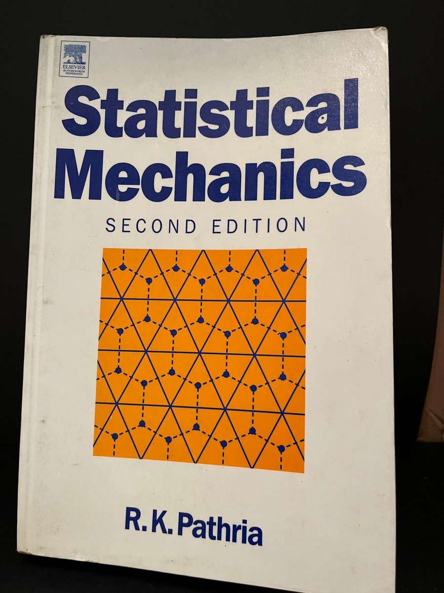 Statistical Mechanics (2nd ed.) by R.K. Pathria