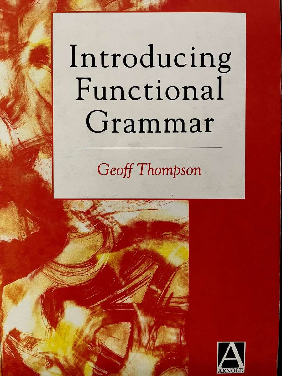 Introducing Functional Grammar by Geoff Thompson