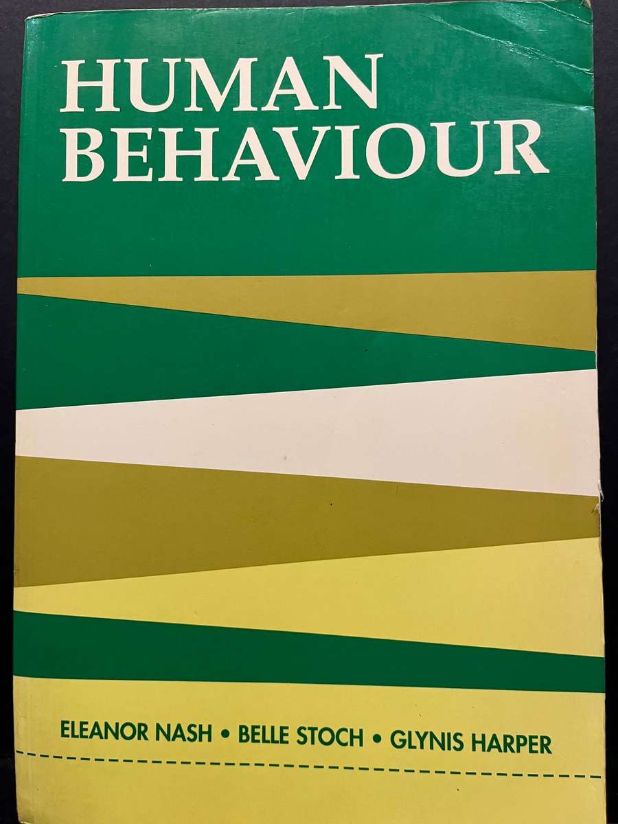 Human Behaviour - Guidelines for Health Professionals by Nash, Stoch and Harper