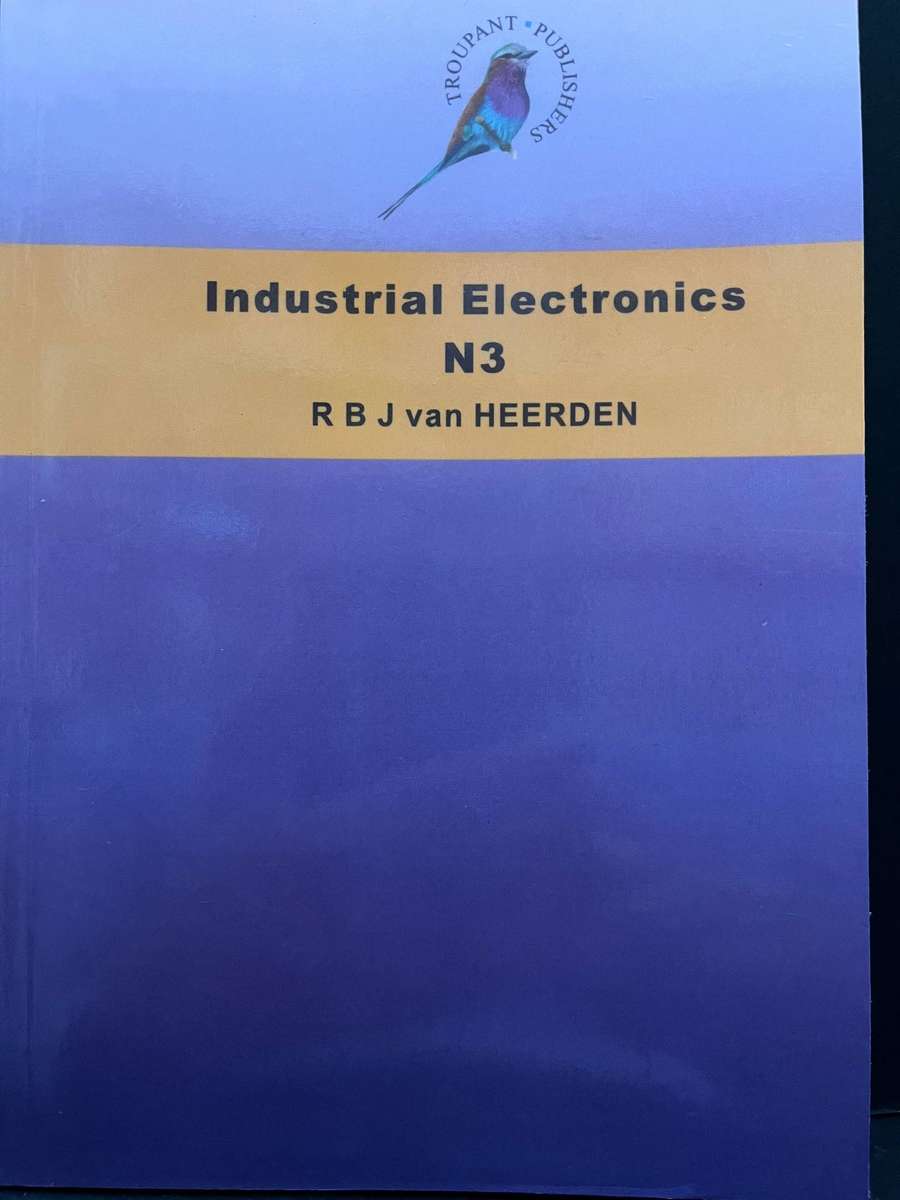 N3 Industrial Electronics by R. B. J. van Heerden