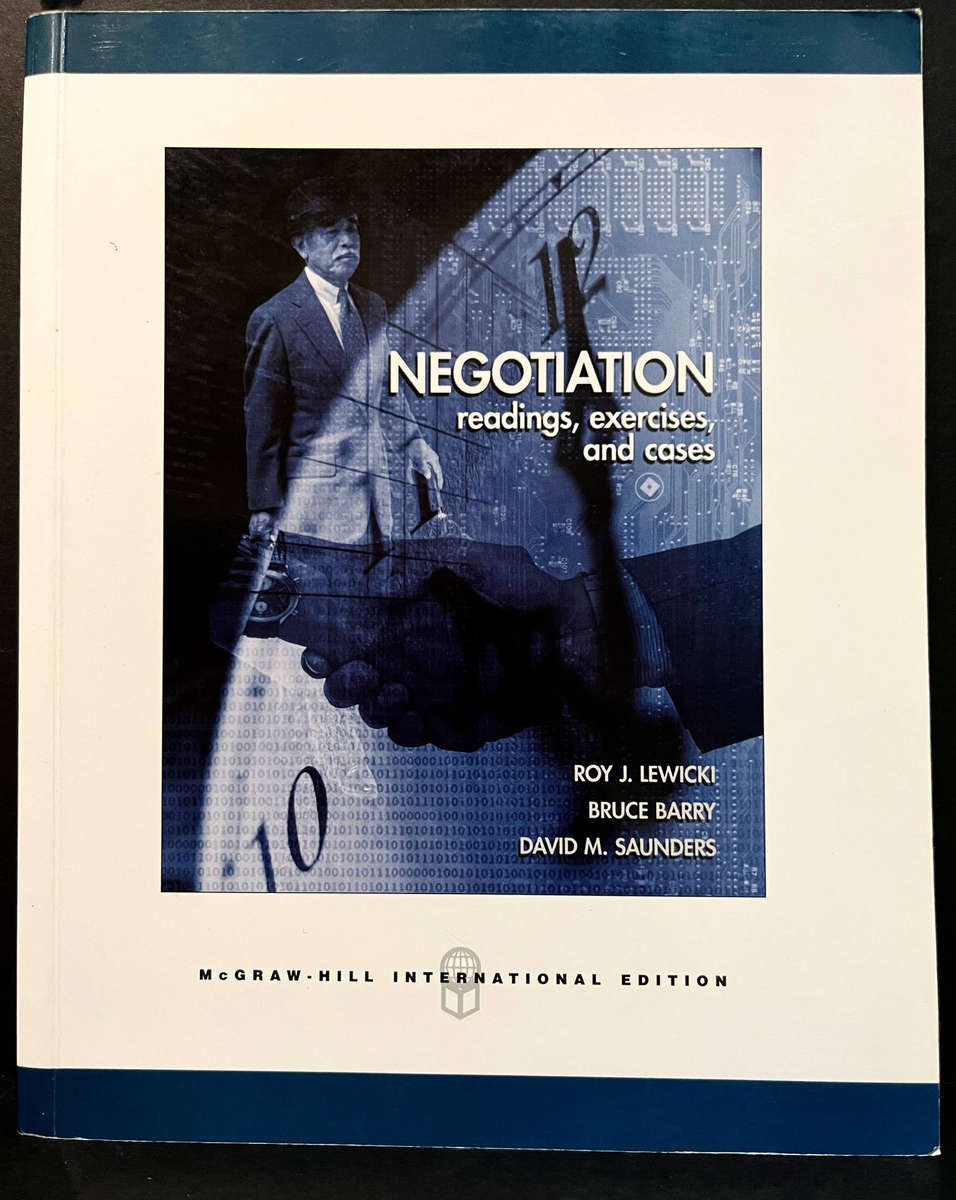 Negotiation: Readings, Exercises and Cases by Barry et al. International Edition (5th Ed.)