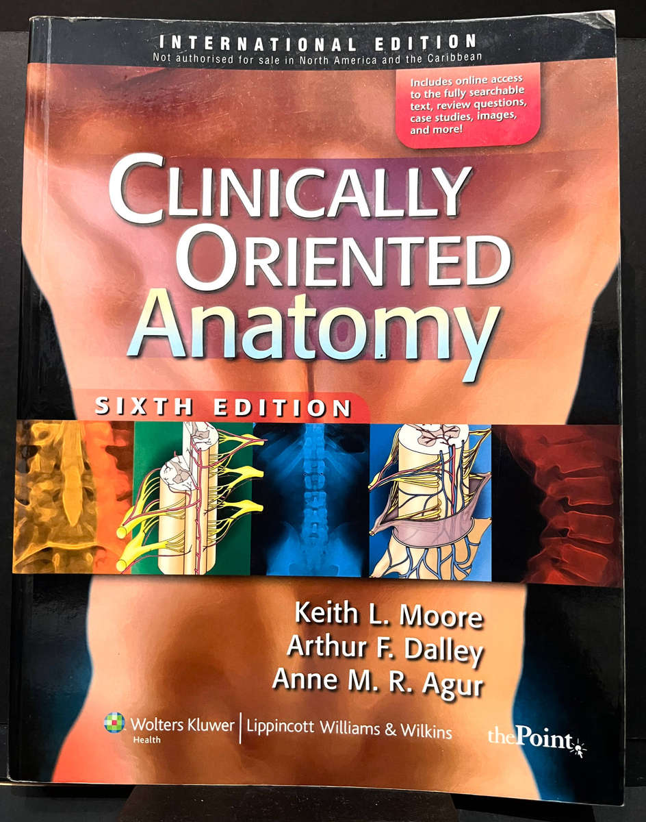 Clinically Oriented Anatomy (6th Ed.) by Moore, Dalley & Agur