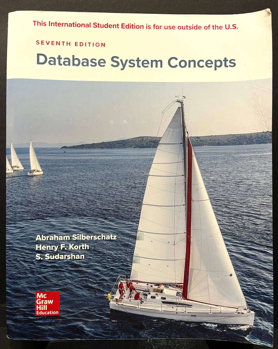 Database System Concepts (7th Ed.) by A. Silberschatz, H. Korth & S. Sudarshan