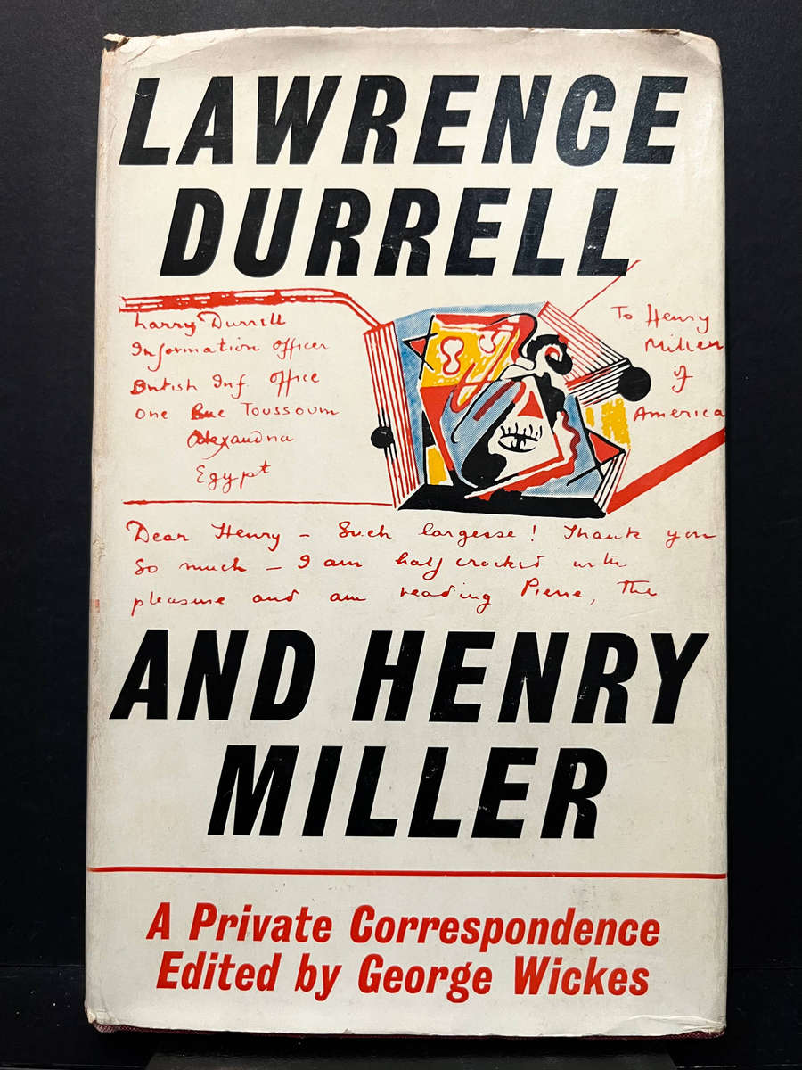 A Private Correspondence by Lawrence Durrell & Henry Miller (FIRST ED.)