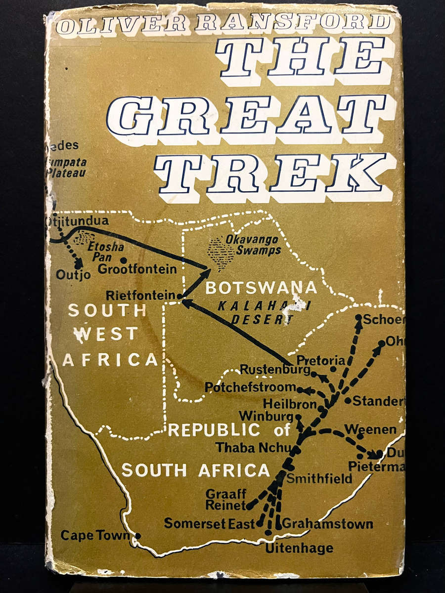 The Great Trek (FIRST ED.) by Oliver Ransford
