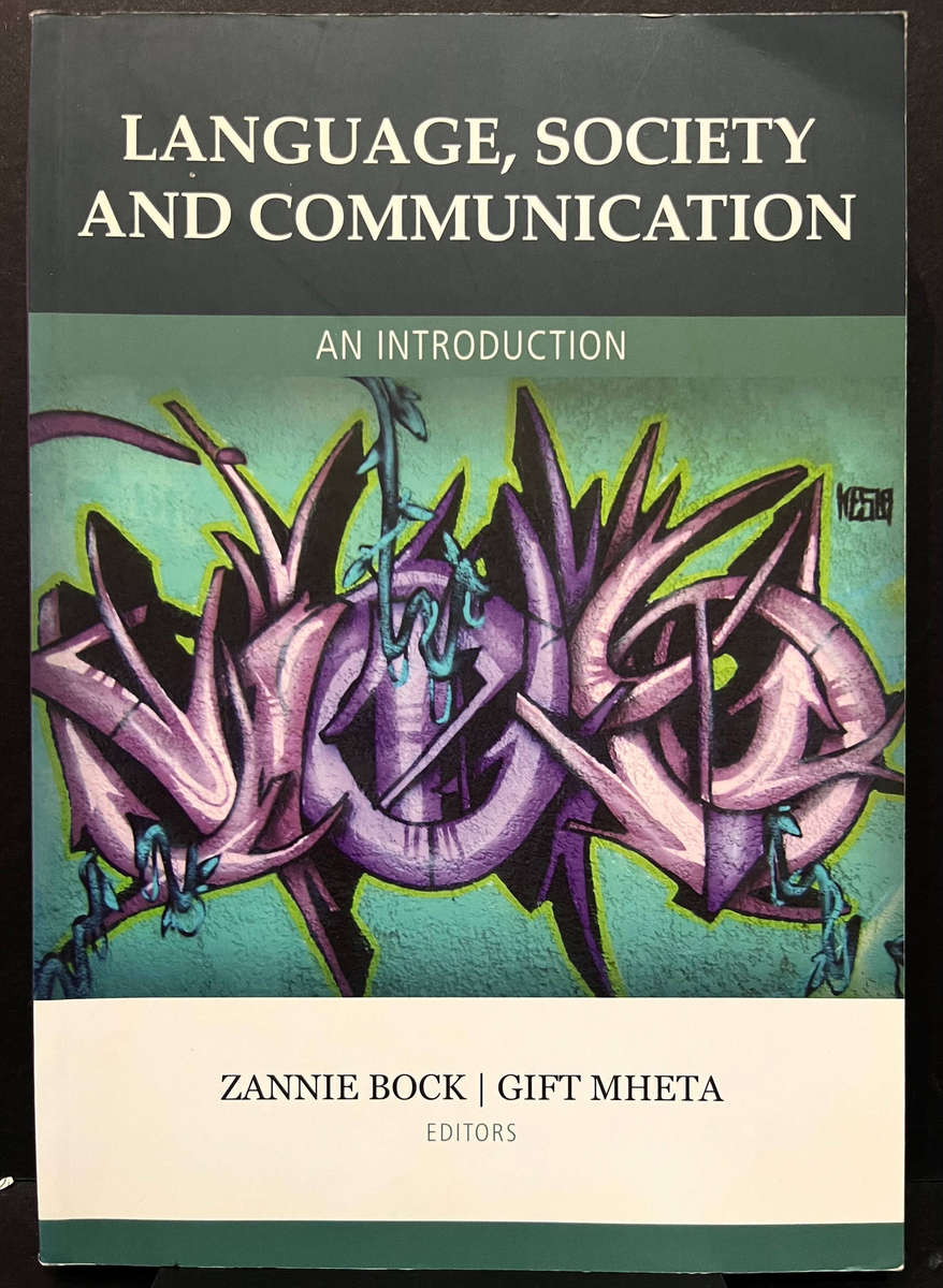 Language, Society and Communication An Introduction edited by Z. Bock & G. Mheta