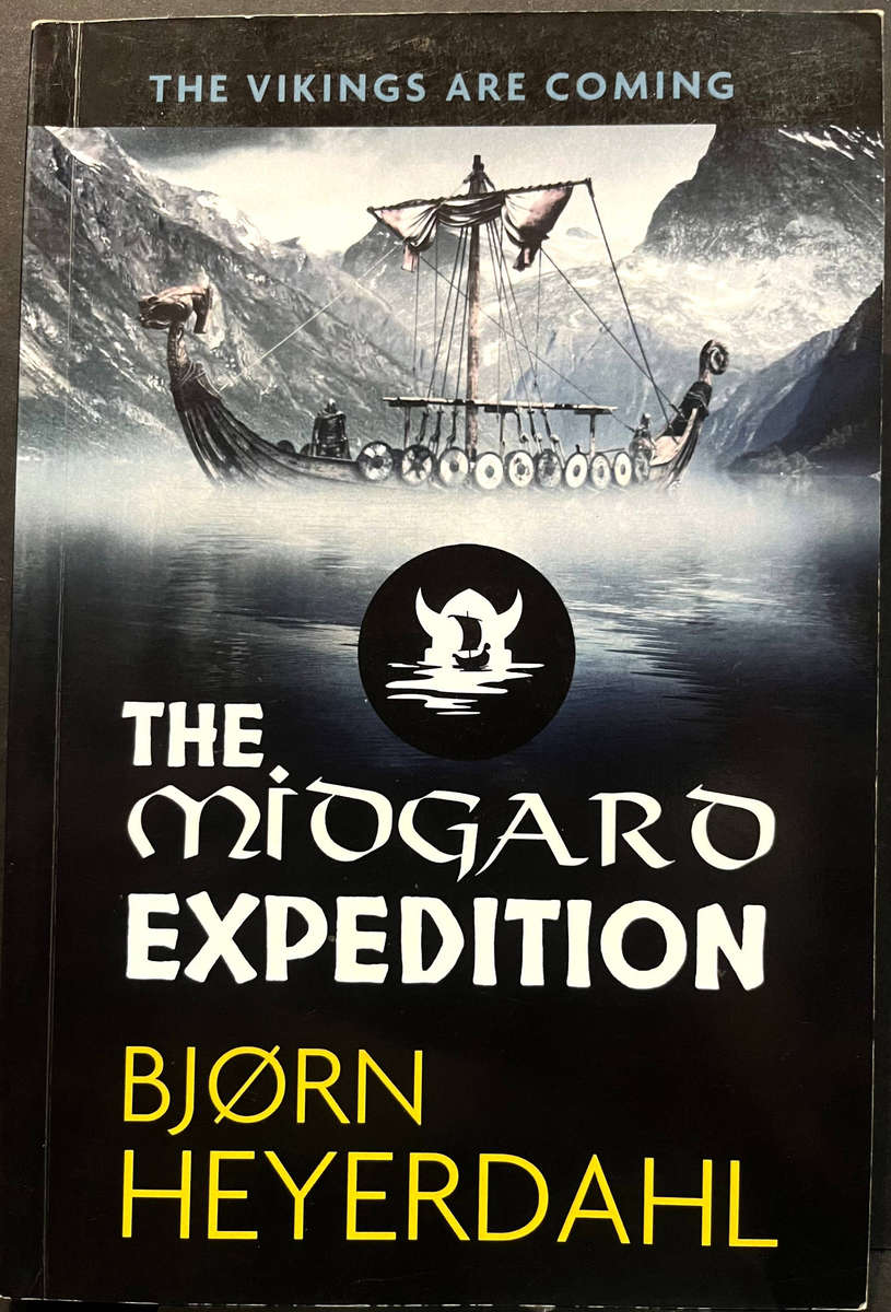 The Midgard Viking Expedition by Bjorn Heyerdahl (SIGNED 1st Ed.)