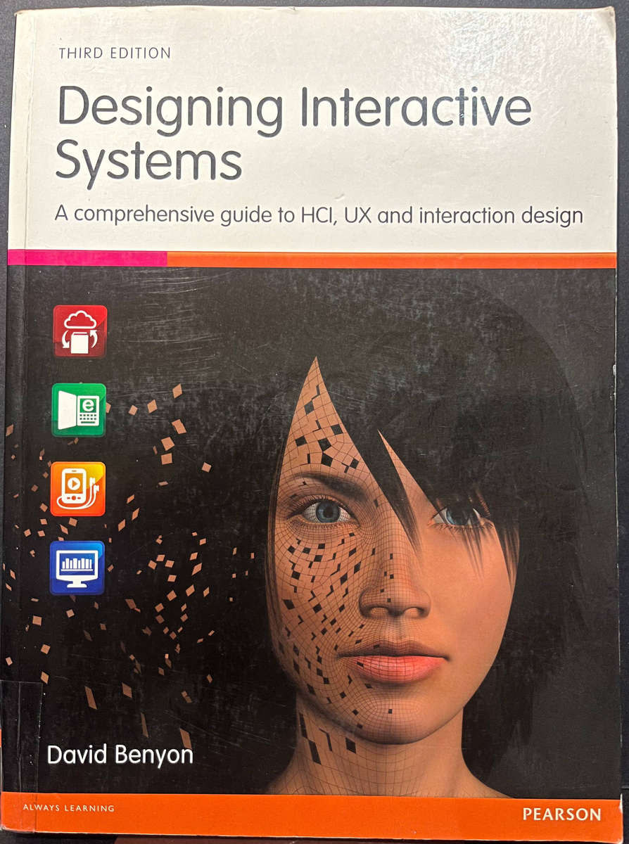 Designing Interactive Systems (3rd Ed.) by David Benyon