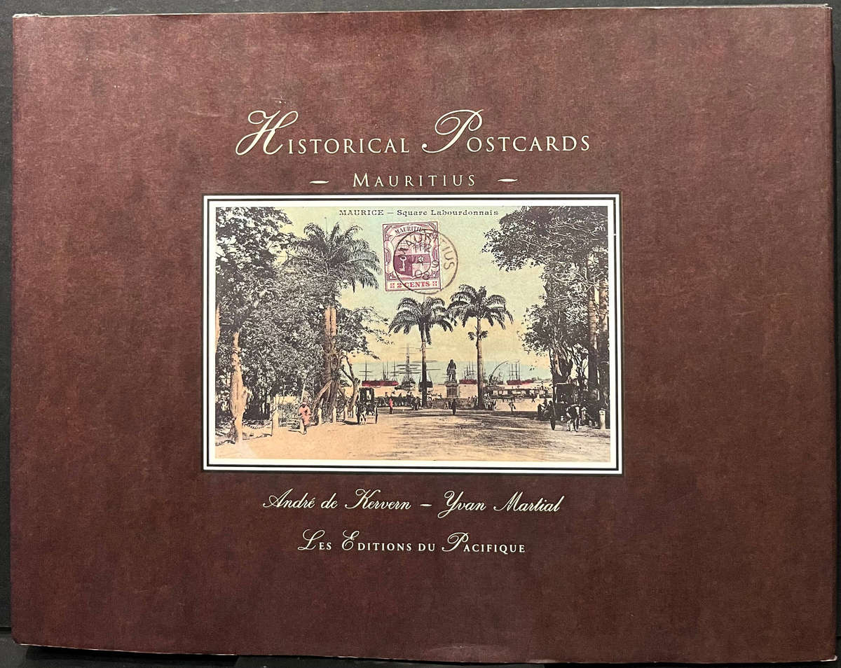 Historical Postcards : Mauritius by Andre de Kervern & Yvan Martial