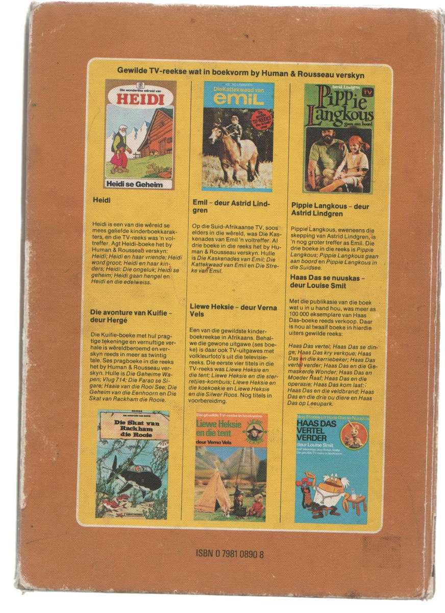 DIE WONDERLIKE WERELD VAN HEIDI: DIE ONGELUK - NERINA FERREIRA (1 STE UITGAWE 1978)