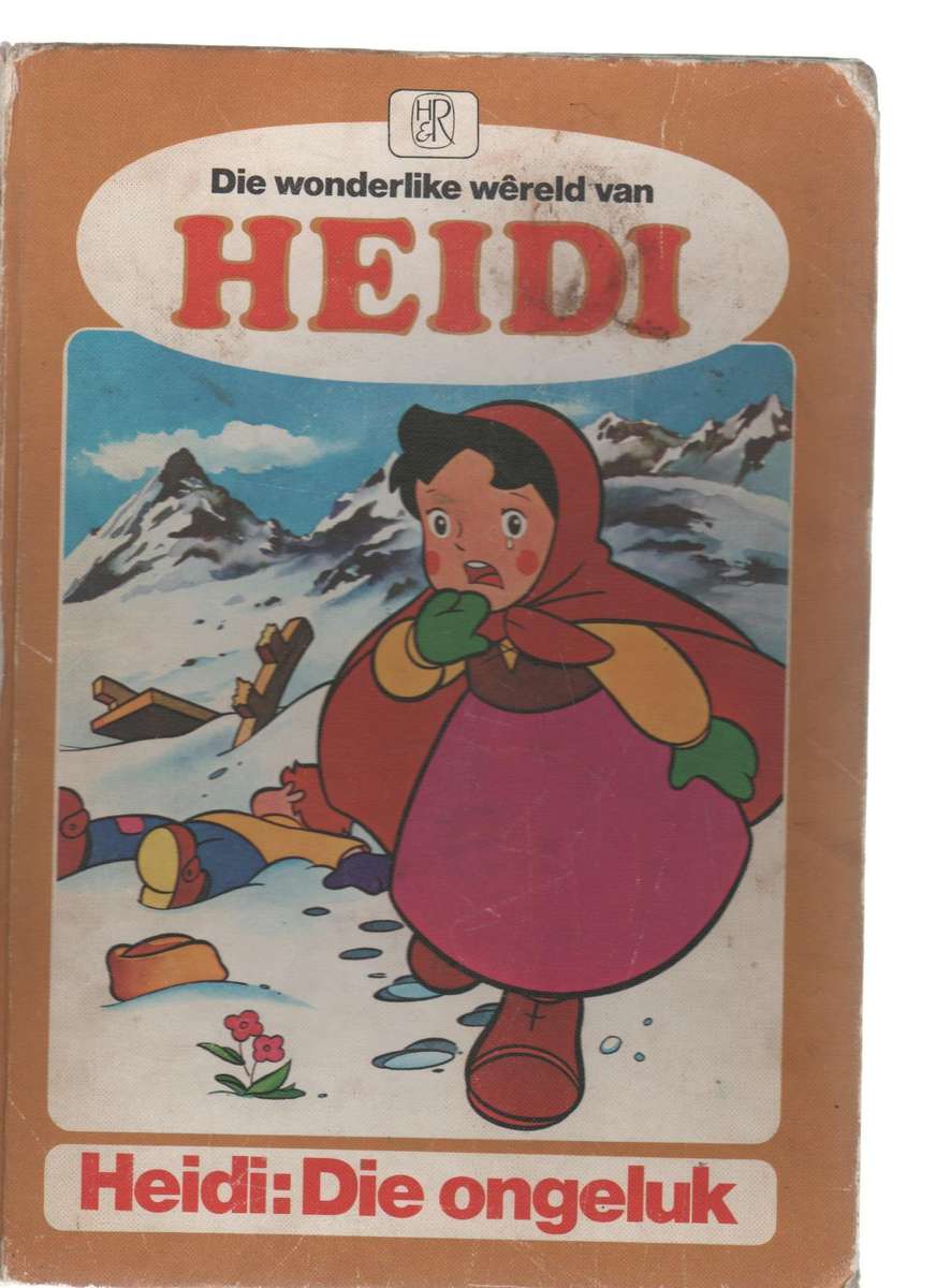 DIE WONDERLIKE WERELD VAN HEIDI: DIE ONGELUK - NERINA FERREIRA (1 STE UITGAWE 1978)