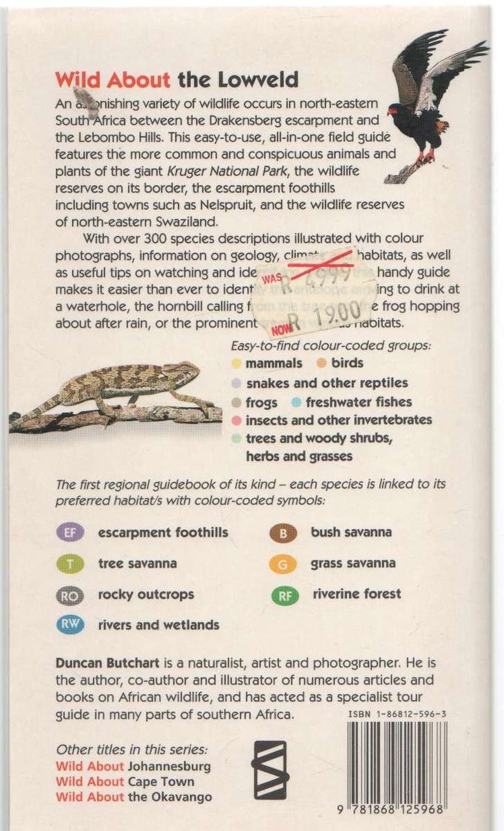 WILD ABOUT THE LOWVELD - DUNCAN BUTCHART (1 ST EDITION 1996)