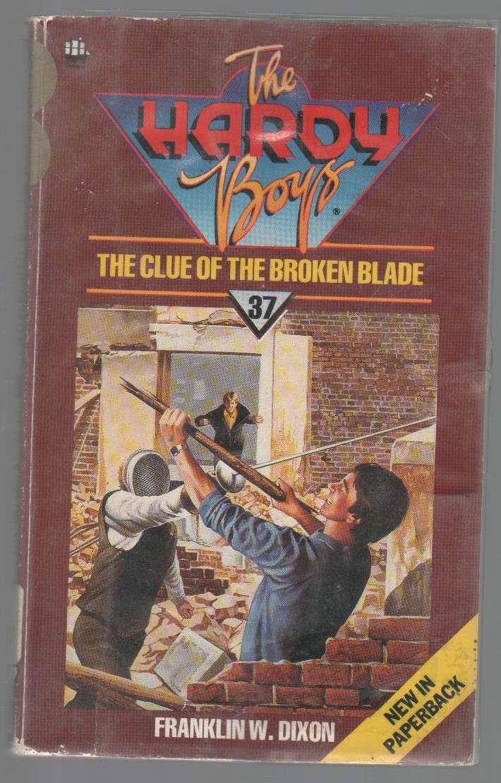 THE HARDY BOYS THE CLUE OF THE BROKEN BLADE NO 37  - FRANKLIN W DIXON (1977)